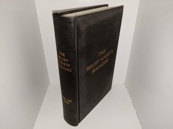 The Relief Society Magazine: Vol. 48, 1961 (1961)