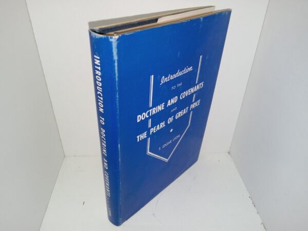 Introduction to the Doctrine and Covenants and The Pearl of Great Price (Rare Dust Jacket) (1955) ~ by T. Edgar Lyon