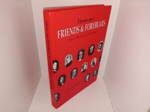 These My Friends & Forebears: The O’Briens of Dromoland (1991) ~ by Grania R. O’Brien