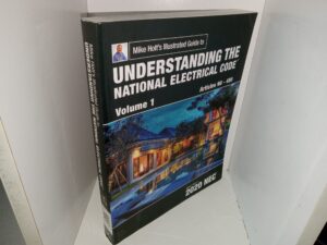 Mike Holt’s Illustrated Guide to Understanding the National Electrical Code: Vol. 1, Articles 90 – 480 (2021) ~ Unknown Author