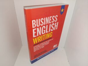 Business English Writing: Grammar, Exercises and Vocabulary for Business Communication.  Increase the Skills to Write and Speak at Work: Guide for Managers and Business Leaders (2020) ~ by Masterclass International School