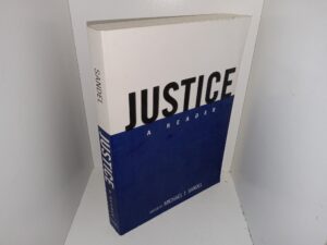 Justice: A Reader (2007) ~ Edited by Michael J. Sandel