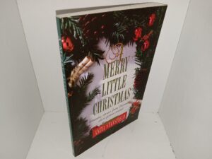 A Merry Little Christmas: Winning Stories from Covenant’s Short Fiction Contest with a Bonus Story by Anita Stansfield (1996) ~ Unknown Author