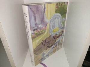 Year Round Sunshine: A Guide to Happy, Healthy and Creative Living (2003) ~ by Beverly K. Nye