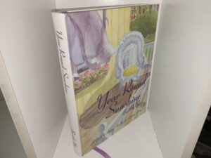 Year Round Sunshine: A Guide to Happy, Healthy and Creative Living (2003) ~ by Beverly K. Nye