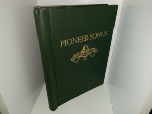 Pioneer Songs (2005) ~ Compiled by Daughters of Utah Pioneers, Arranged by Alfred M. Durham