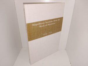 Magnificent Sermons from the Book of Mormon (2009) ~ by William L. Park