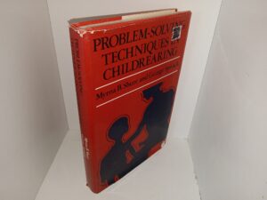 Problem-Solving Techniques in Childbearing (1978) ~ y Myrna B. Shure, and George Spivack