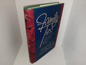 Family Ties: Enduring Relations Between Parents and Their Grown Children (1996) ~ by John R. Logan, and Glenna D. Spitsze