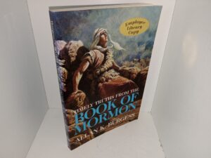 Timely Truths from the Book of Mormon (1995) ~ by Allan K. Burgess