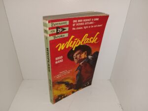 Whiplash (1955) ~ by Brad Ward