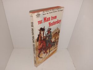 The Man from Yesterday (1957) ~ by John S. Daniels