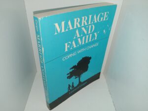 Marriage and Family: Coping with Change (1985) ~ by Leonard Cargan