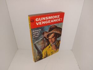 Gunsmoke Vengeance! (South of the Pass) (1944) ~ by Johnston McCulley