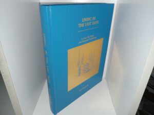 Living in the Last Days: A True Life Story and Personal Testimony (1991) ~ by David Lindquist Ellis