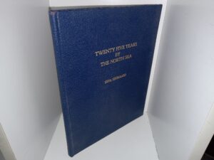 Twenty Five Years by The North Sea (Unknown Publishing Date) ~ by Erna Neergaard