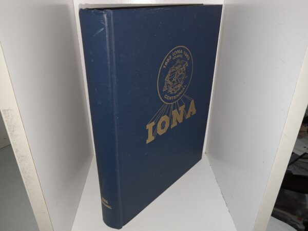 Iona: Iona, Idaho Centennial, 1883-1983 (Unknown Publishing Date) ~ Unknown Author