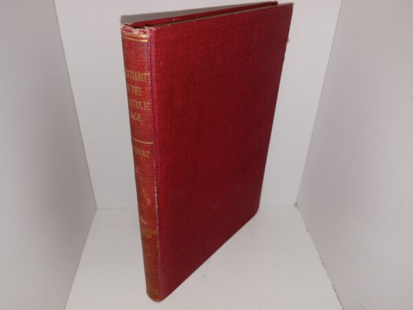 In the Apostolic Age (1912) ~ by George Holley Gilber, Ph.D., D.D.