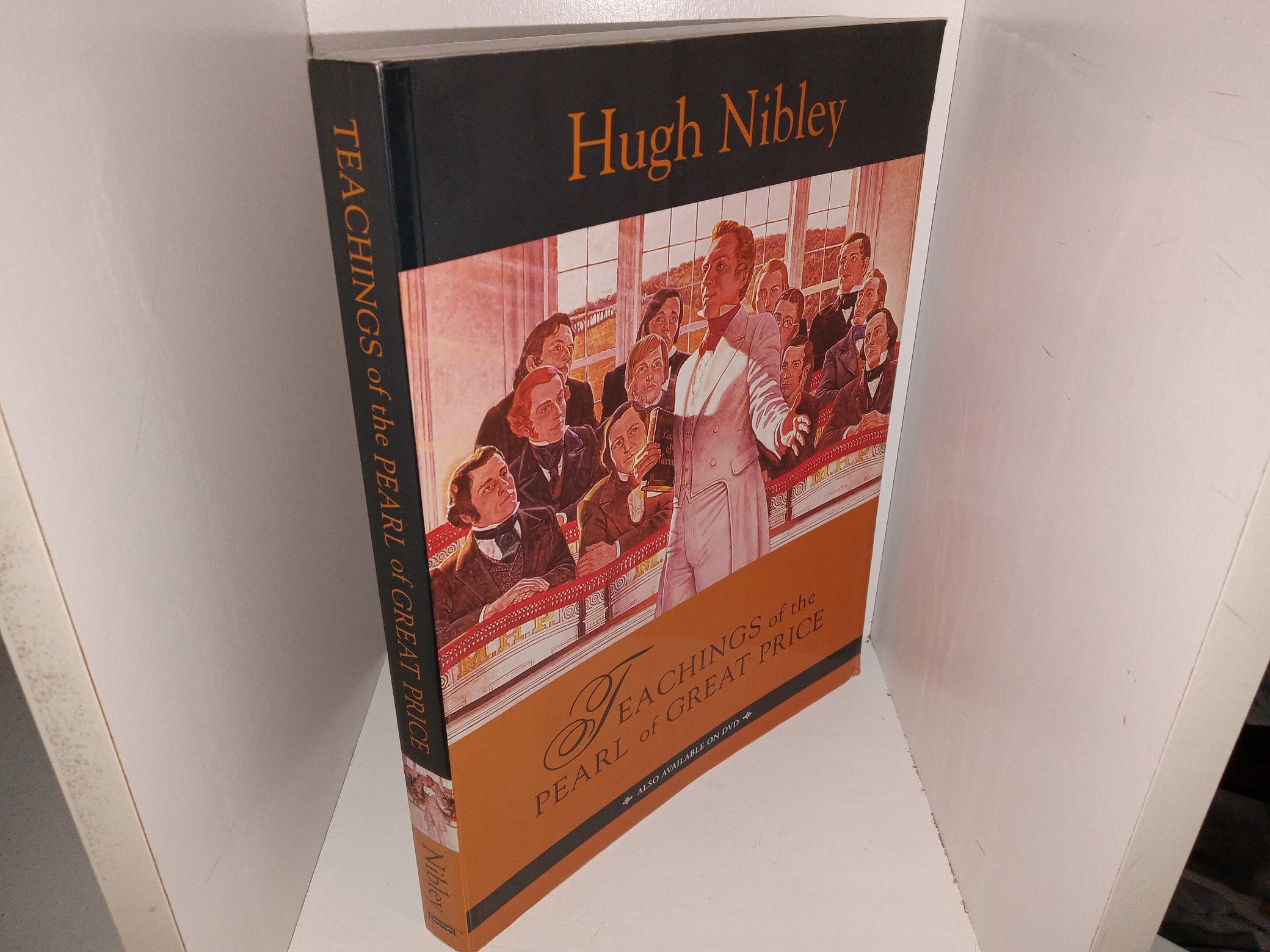Teachings of the Pearl of Great Price (2004) ~ by Hugh Nibley