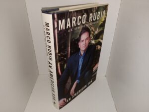 Marco Rubio, U.S. Senator from Florida: An American Son: A Memoir (Like New) (2012) ~ by Marco Rubio