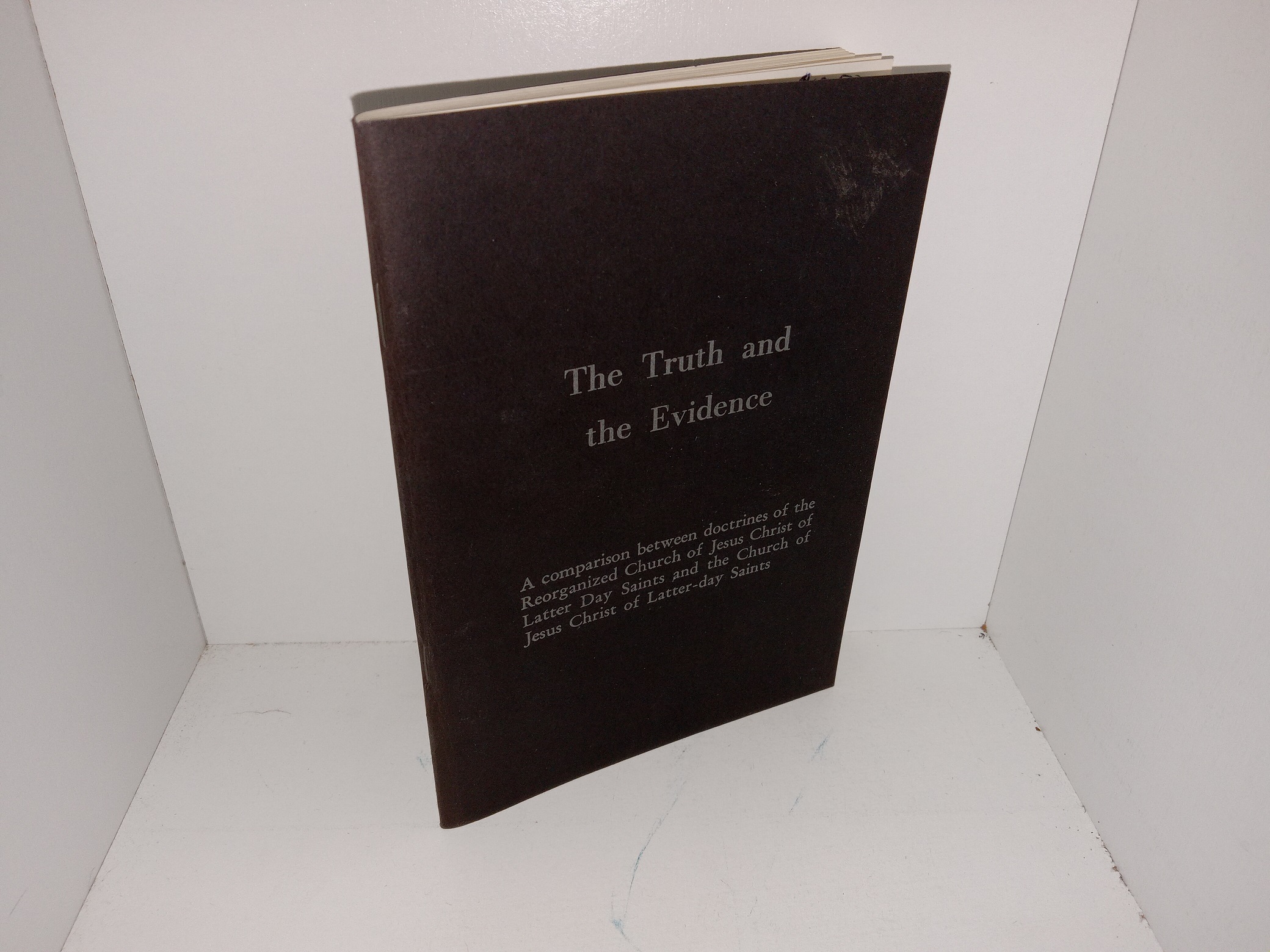 The Truth and the Evidence (1965) ~ by Aleah G. Koury