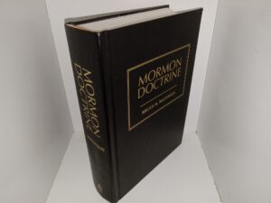 Mormon Doctrine (Later Printing of the 1966 2nd Edition) (1966) ~ by Bruce R. McConkie