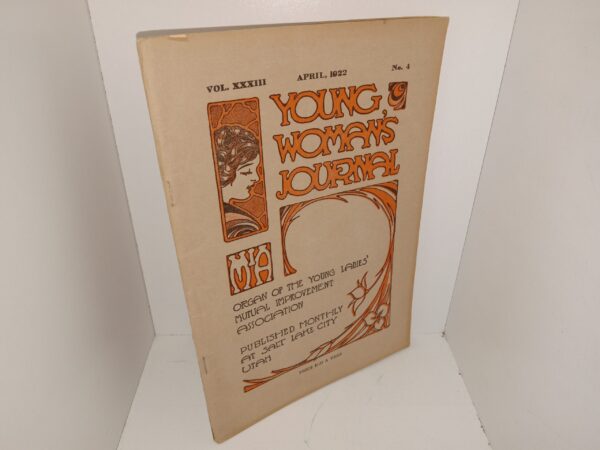 Young Woman's Journal: Vol. 33, No. 4, April, 1922 (1922)