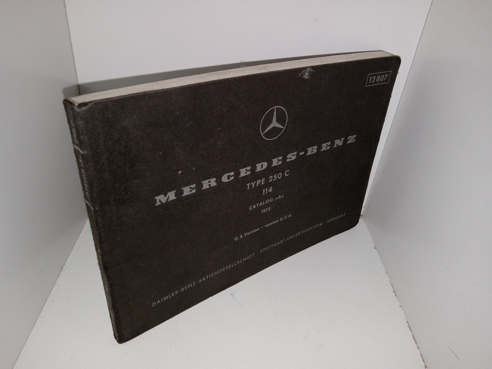 Mercedes-Benz: Type 250 C, 114, Catalog >>A<< 1972, U. S. Version – Version U. S. A. (1972) ~ Unknown Author