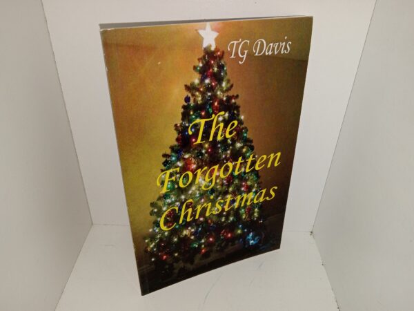 The Forgotten Christmas (2009) ~ by TG Davis
