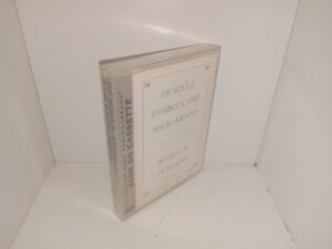 Of Souls, Symbols, and Sacraments (New) (1998) ~ by Jeffrey R. Holland