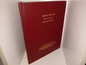 Minnie Johnson Interviewed by Deborah Fellbaum: Autobiography (1972) ~ Interviewed by Debbie Fellbaum