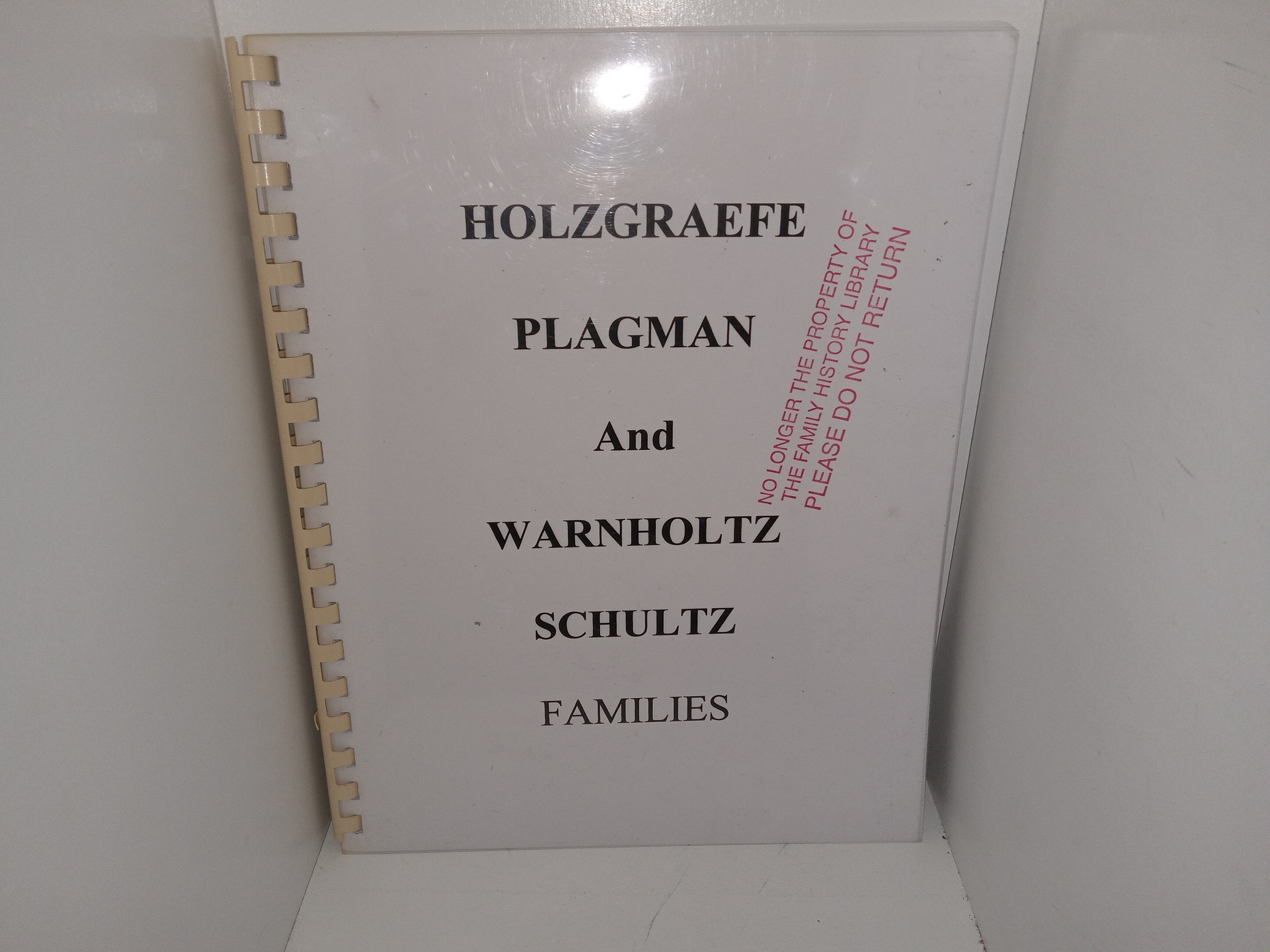 Holzgraefe Plagman and Warnholtz Schultz Families (Ex-Library) (Unknown Publishing Date) ~ Unknown Author