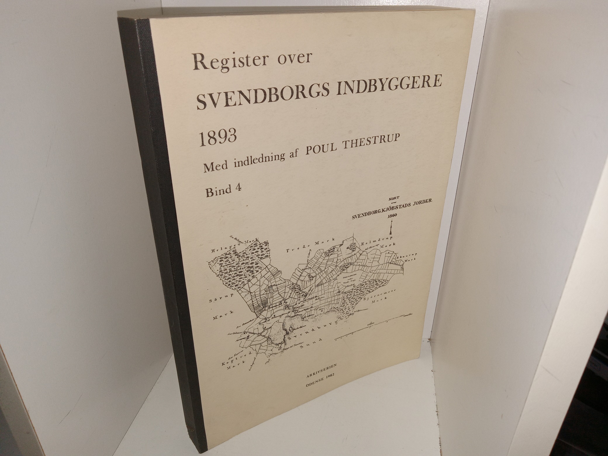 Register over Svendborgs Indbyggere 1893 Med indledning af Poul Thestrup 4 Vol. Set (1982) ~ Introduction by Poul Thestrup