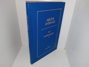 Above Average: An Autobiography (1991) ~ by Emeline Hansen