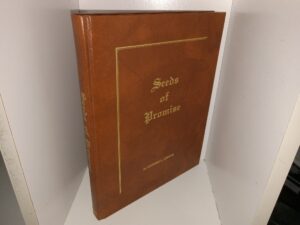 Seeds of Promise (1983) ~ by Clifford L. Ashton