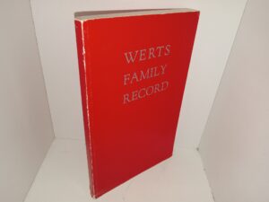 Werts Family Record (1974) ~ Compiled by the Family of Mabel Werts Allen
