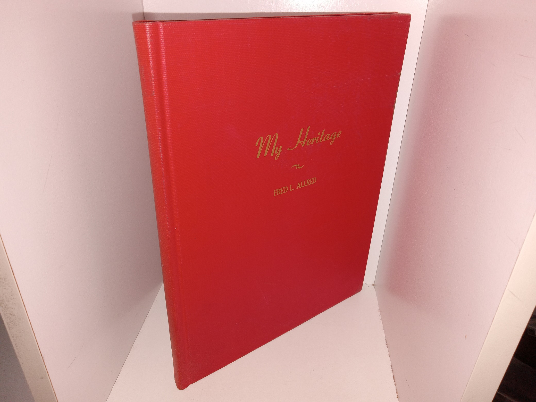 My Heritage (1967) ~ by Fred L. Allred