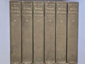 The Novels of Henry Fielding — 6 Book Collection — History of Tom Jones (3 Vols); Mr. Jonathan Wild (1 Vol.); Amelia (2 Vols.) — Hardbound Set