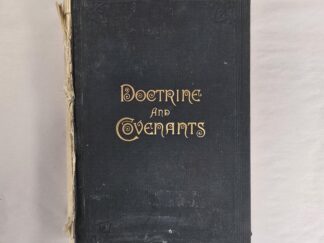 1891 --- Doctrine and Covenants --- Pulpit Edition