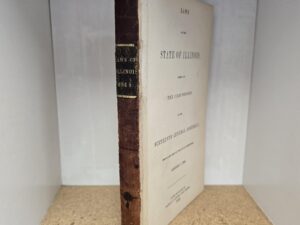 1849 — Laws of the State of Illinois, Passed at The First Session of the Sixteenth General Assembly, Begun and Held at the City of Springfield, January 1, 1849 — Includes Laws Passed Regarding the Mormon War