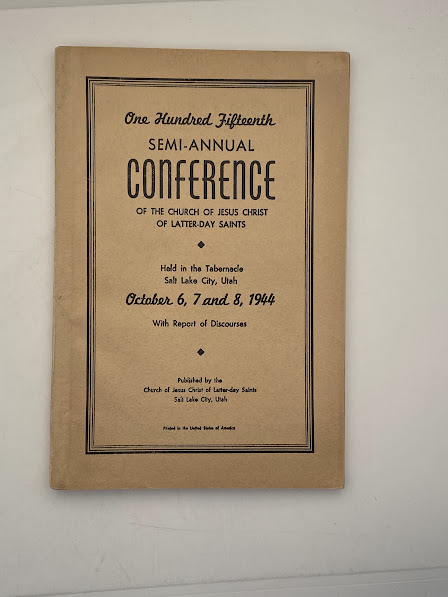 Annual Conference of the Church of Jesus Christ of Latter-day Saints October, 1944