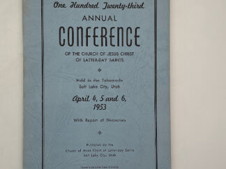 Annual Conference of the Church of Jesus Christ of Latter-day Saints April, 1953