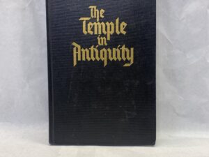 The Temple in Antiquity – Edited by Truman G. Madsen – Hardcover – 1984