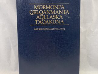 Selections of the Book of Mormon in Quechua - Paperback - 2013