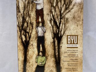 Brigham Young University Studies Volume 45 Number 1 – BYU – Paperback – 2006