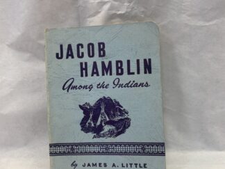 Jacob Hamblin Among the Indians – James A. Little – Paperback – 1946