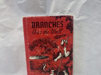 Branches Over the Wall - Ora Pate Stewart - Hardcover with dust jacket - 1965 - Signed