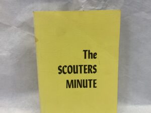 The Scouter’s Minute – Published by the Church of Jesus Christ of Latter-day Saints – Paperback – 1978