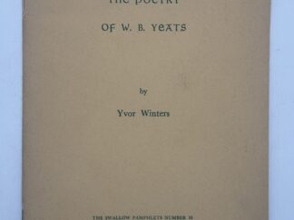 The Poetry of W.B. Yeats (1960) by Yvor Winters