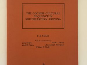 The Cochise Cultural Sequence in Southeastern Arizona (1983)